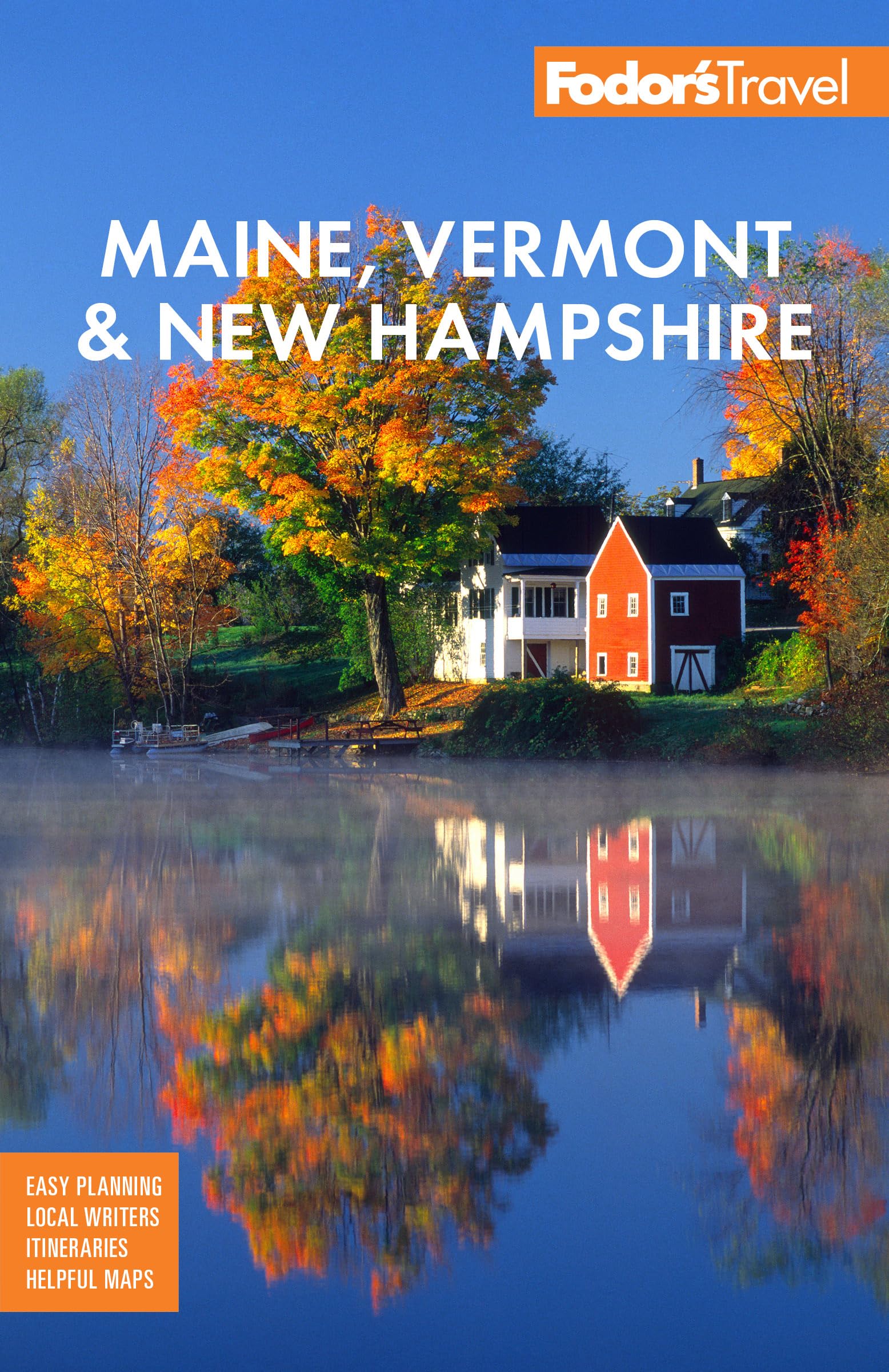 Fodor's Maine, Vermont & New Hampshire: with the Best Fall Foliage Drives & Scenic Road Trips (Full-color Travel Guide) Leisure, Home & Garden