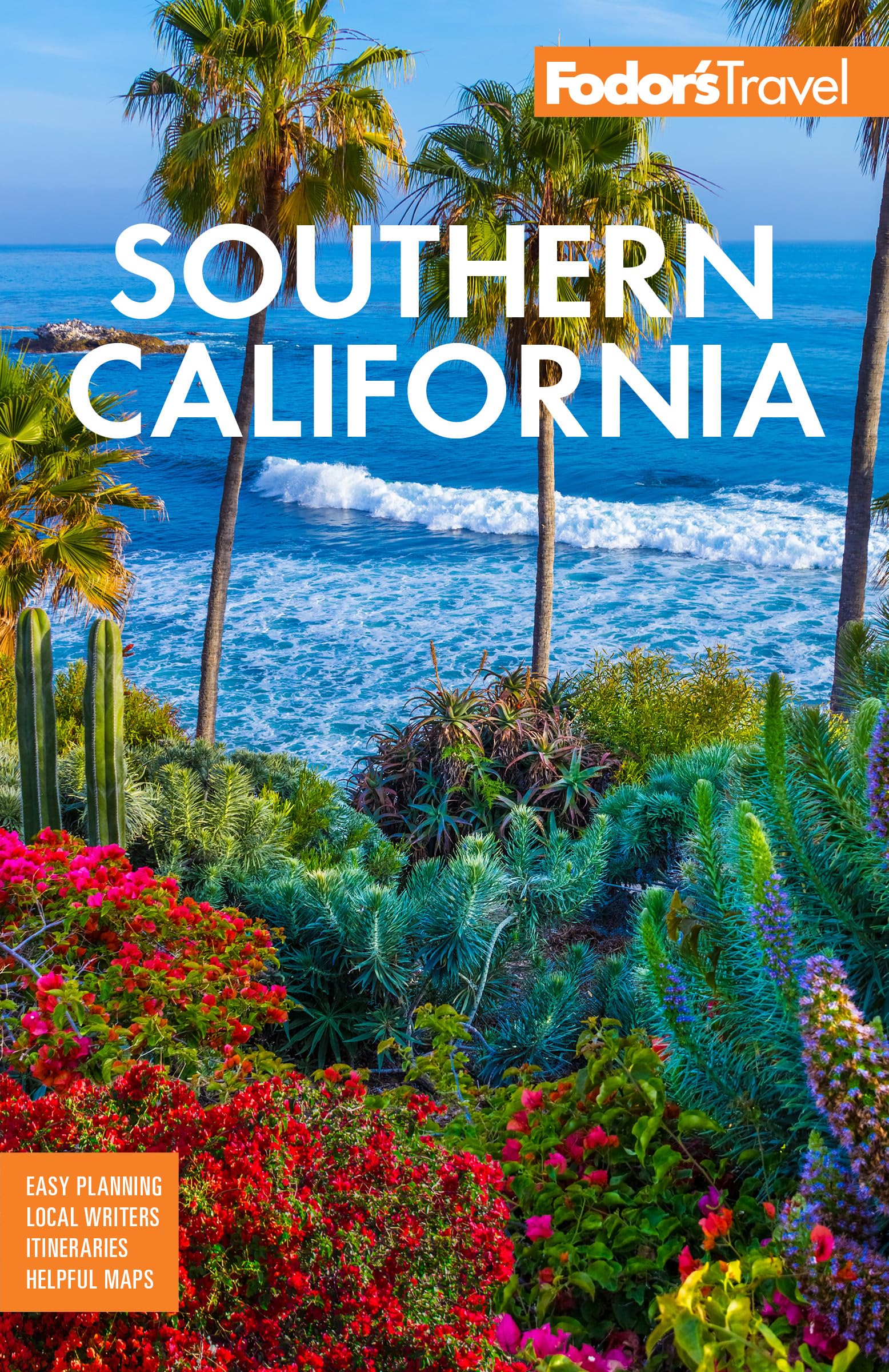 Fodor's Southern California Leisure, Home & Garden