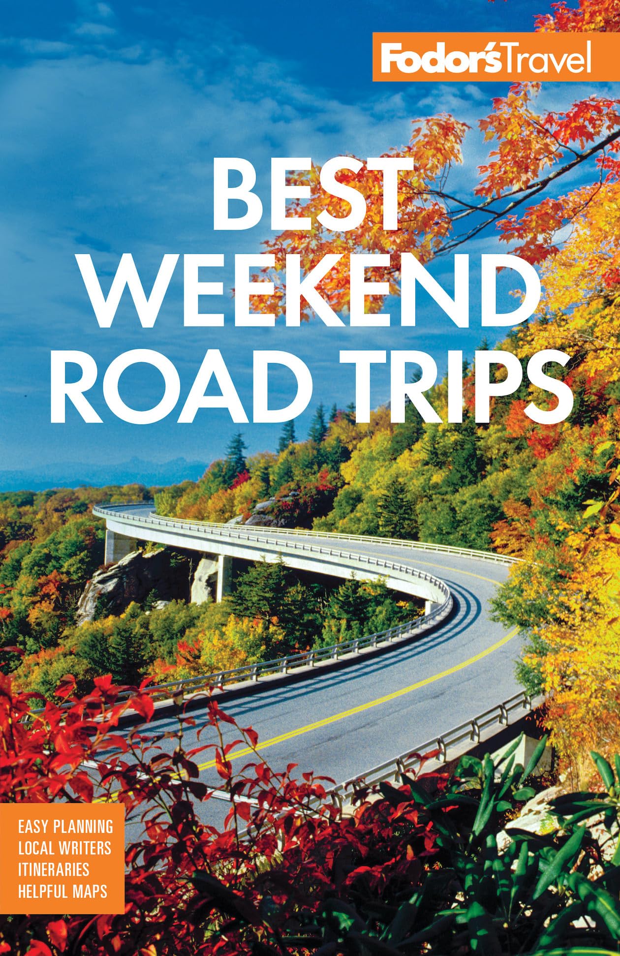 Fodor's Best Weekend Road Trips (Full-color Travel Guide) Leisure, Home & Garden