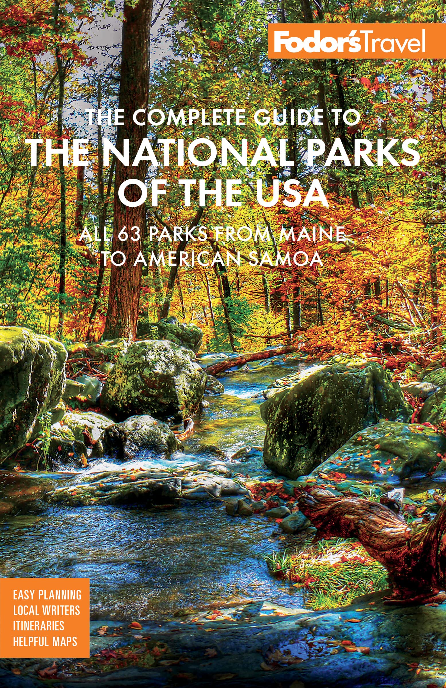 Fodor's The Complete Guide to the National Parks of the USA: All 63 parks from Maine to American Samoa (Full-color Travel Guide) Leisure, Home & Garden