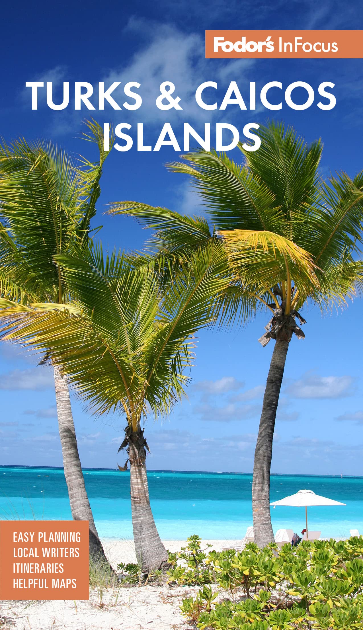 Fodor's InFocus Turks & Caicos Islands (Full-color Travel Guide) Leisure, Home & Garden