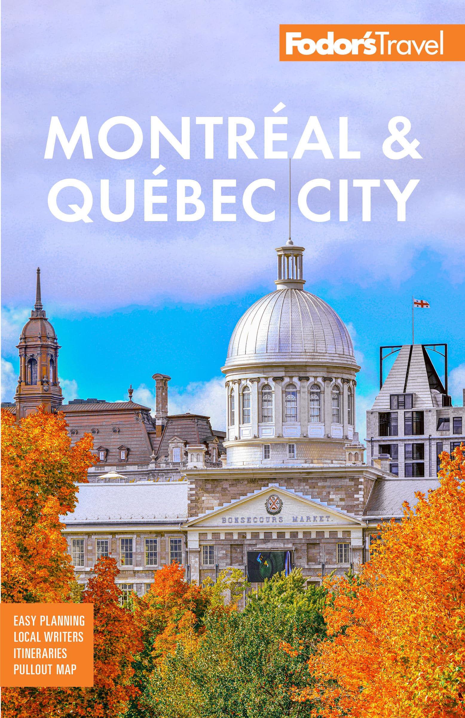 Fodor's Montreal & Quebec City Leisure, Home & Garden