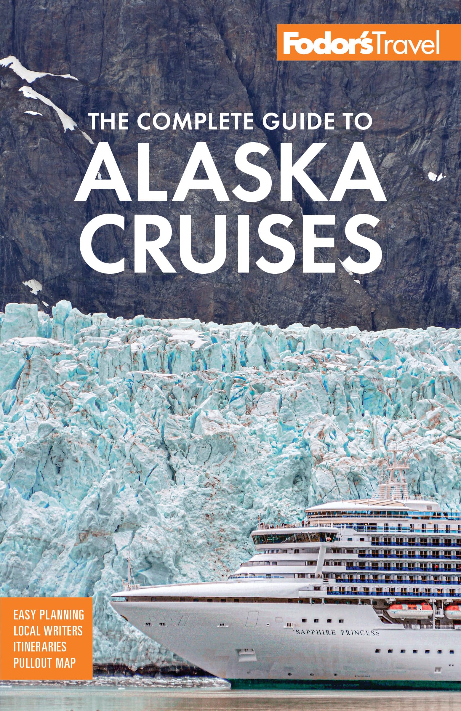 Fodor's the Complete Guide to Alaska Cruises Leisure, Home & Garden