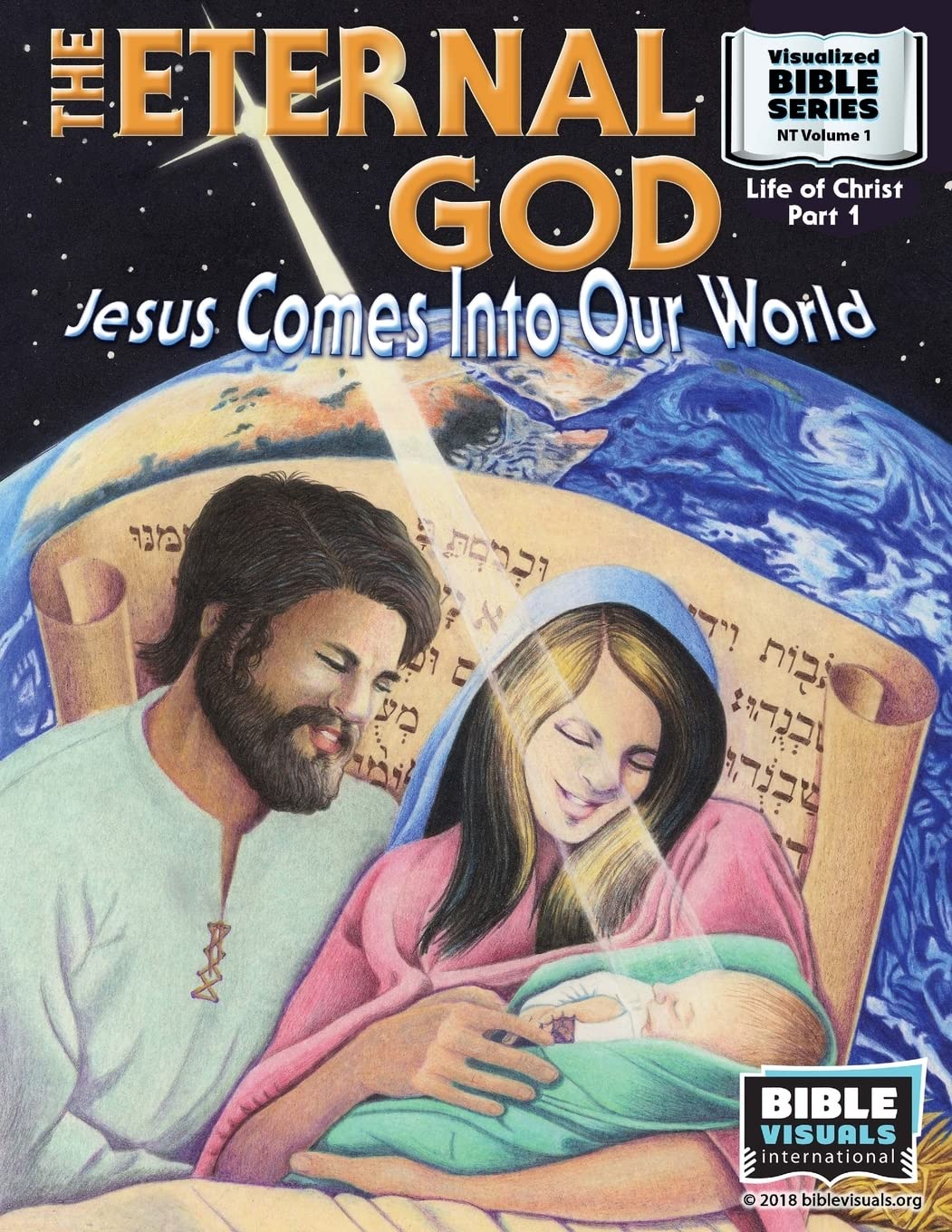 The Eternal God: Jesus Comes Into This World: New Testament Volume 1: Life of Christ Part 1 (Visualized Bible Flash Card Format) Social Sciences