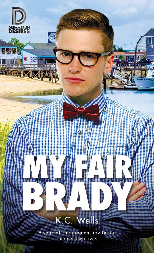 My Fair Brady: 76 (Dreamspun Desires, 76, Band 76) Contemporary literature