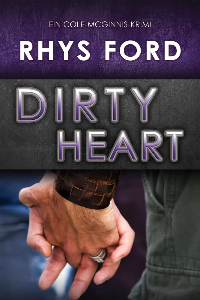 Dirty Heart (Deutsch): Dirty Heart DE: Dirty Heart de Volume 6 (Ein Cole-McGinnis-Krimi) Contemporary literature Books