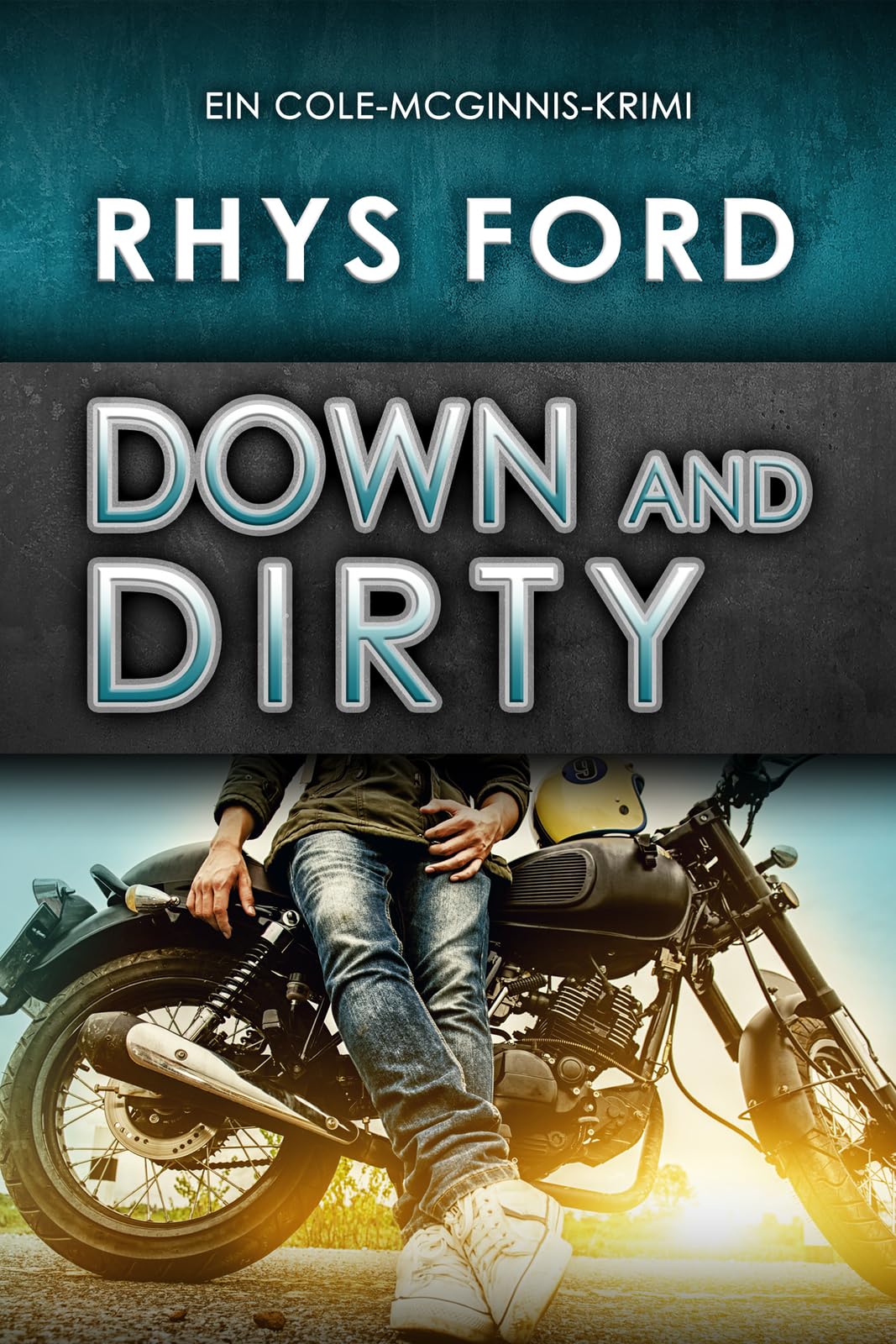 Down and Dirty (Deutsch): Volume 5 (Ein Cole-McGinnis-Krimi) Romantic Thrillers