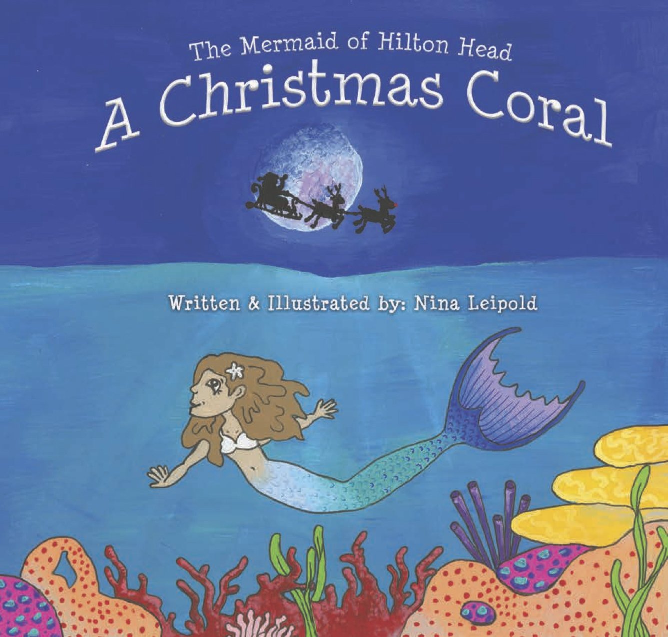 The Mermaid of Hilton Head: A Christmas Coral Novels & Short Stories