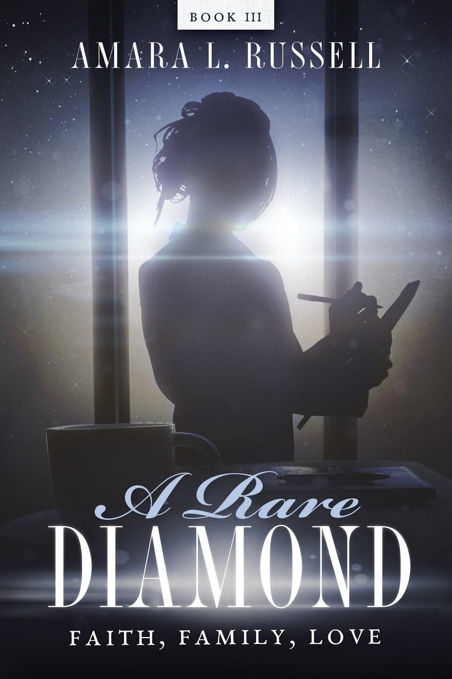 A Rare Diamond: Book III: Faith, Family, Love Contemporary literature