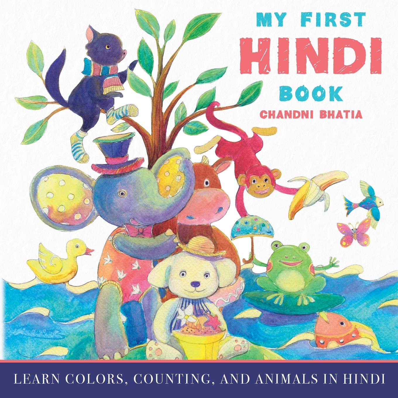 My First Hindi Book: Learn Colors, Counting, and Animals in Hindi Non-fiction