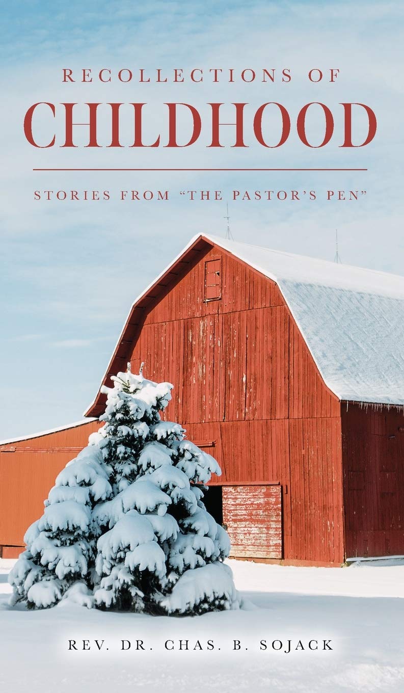 Recollections of Childhood: Stories from the Pastor's Pen Politics & Society