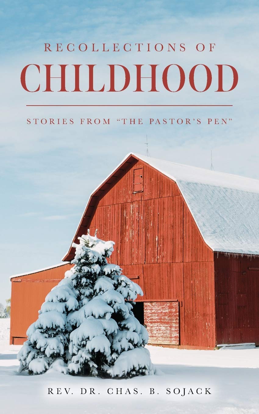 Recollections of Childhood: Stories from the Pastor's Pen Politics & Society
