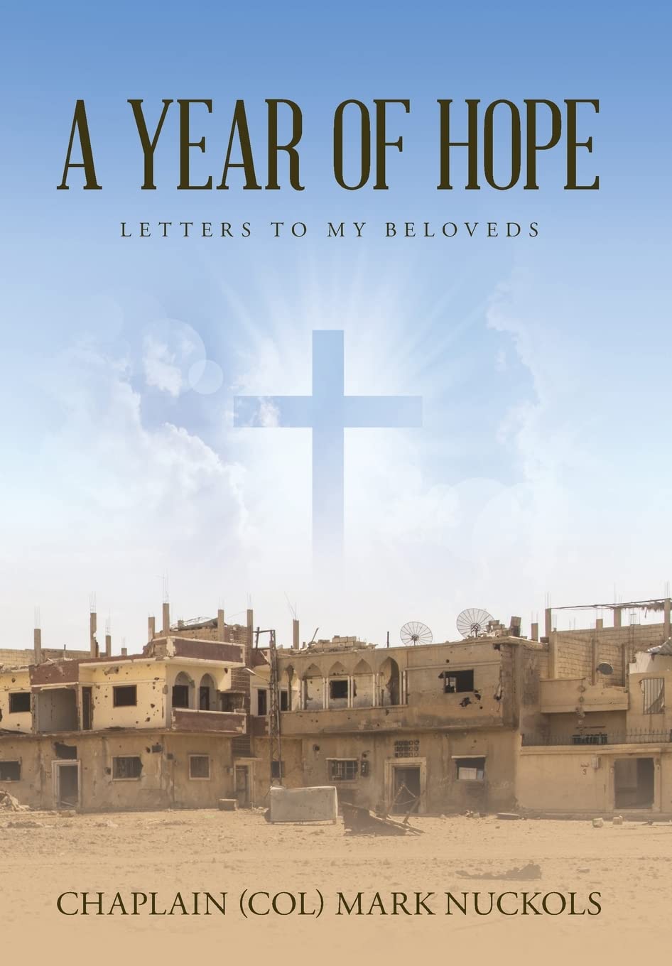 A Year of Hope: Letters to My Beloveds Memories