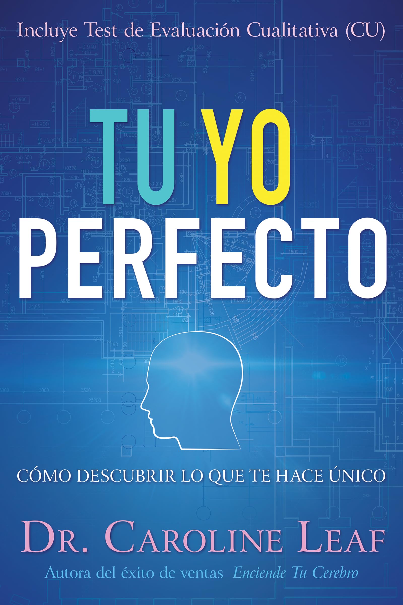 Tu Yo Perfecto: Cómo Descubrir Lo Que Te Hace Único Business, Finance & Career