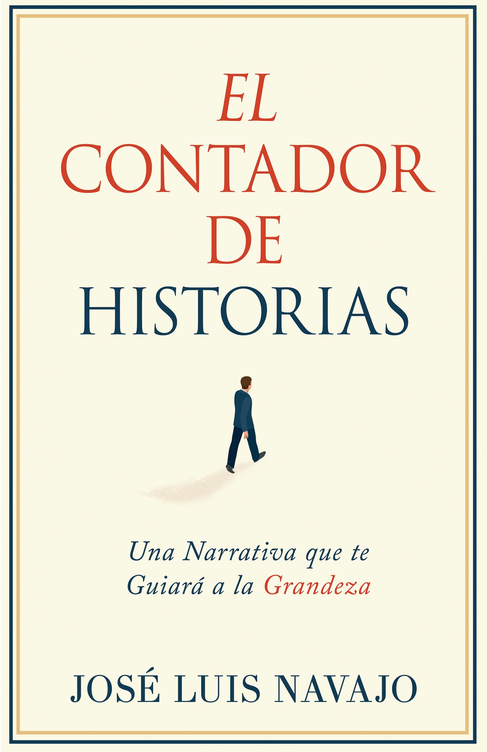 El Contador de Historias: Una Narrativa Que Te Guiará a La Grandeza Philosophy