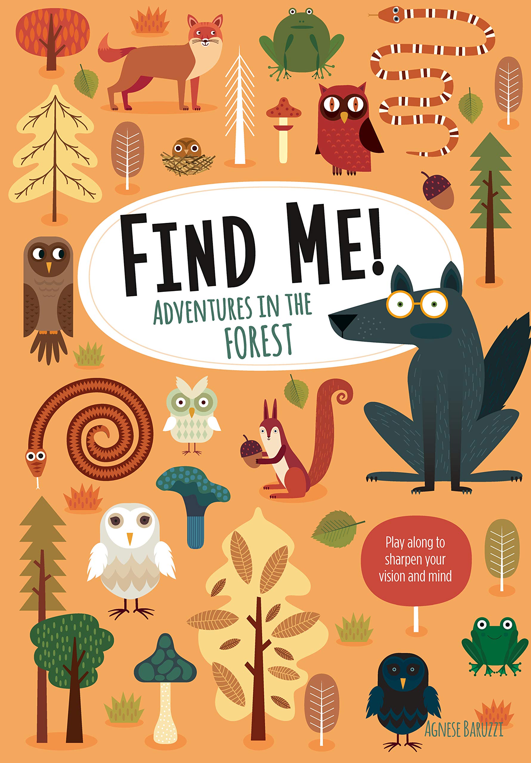 Find Me! Adventures in the Forest: Play Along to Sharpen Your Vision and Mind Novels & Short Stories