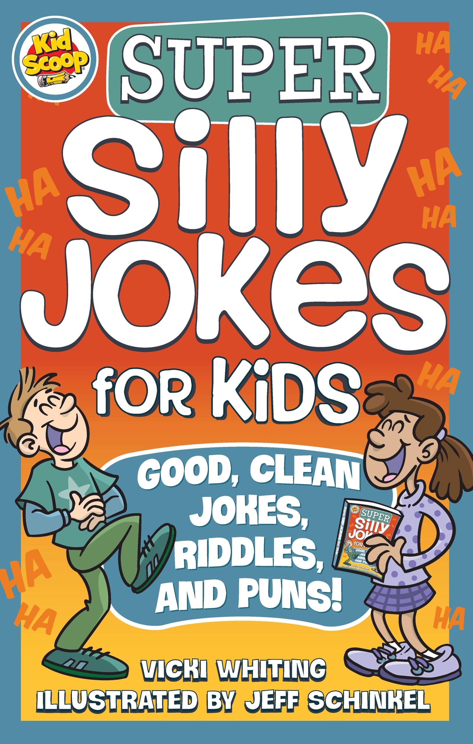 Super Silly Jokes for Kids: Good, Clean Jokes, Riddles, and Puns (Kid Scoop) Novels & Short Stories