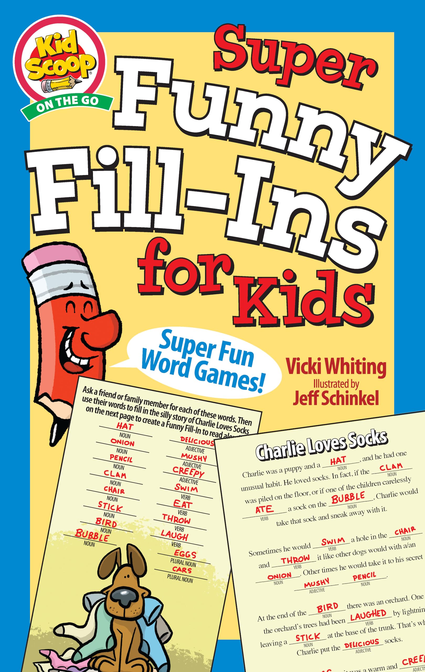 Super Funny Fill-Ins for Kids (Kid Scoop) Novels & Short Stories