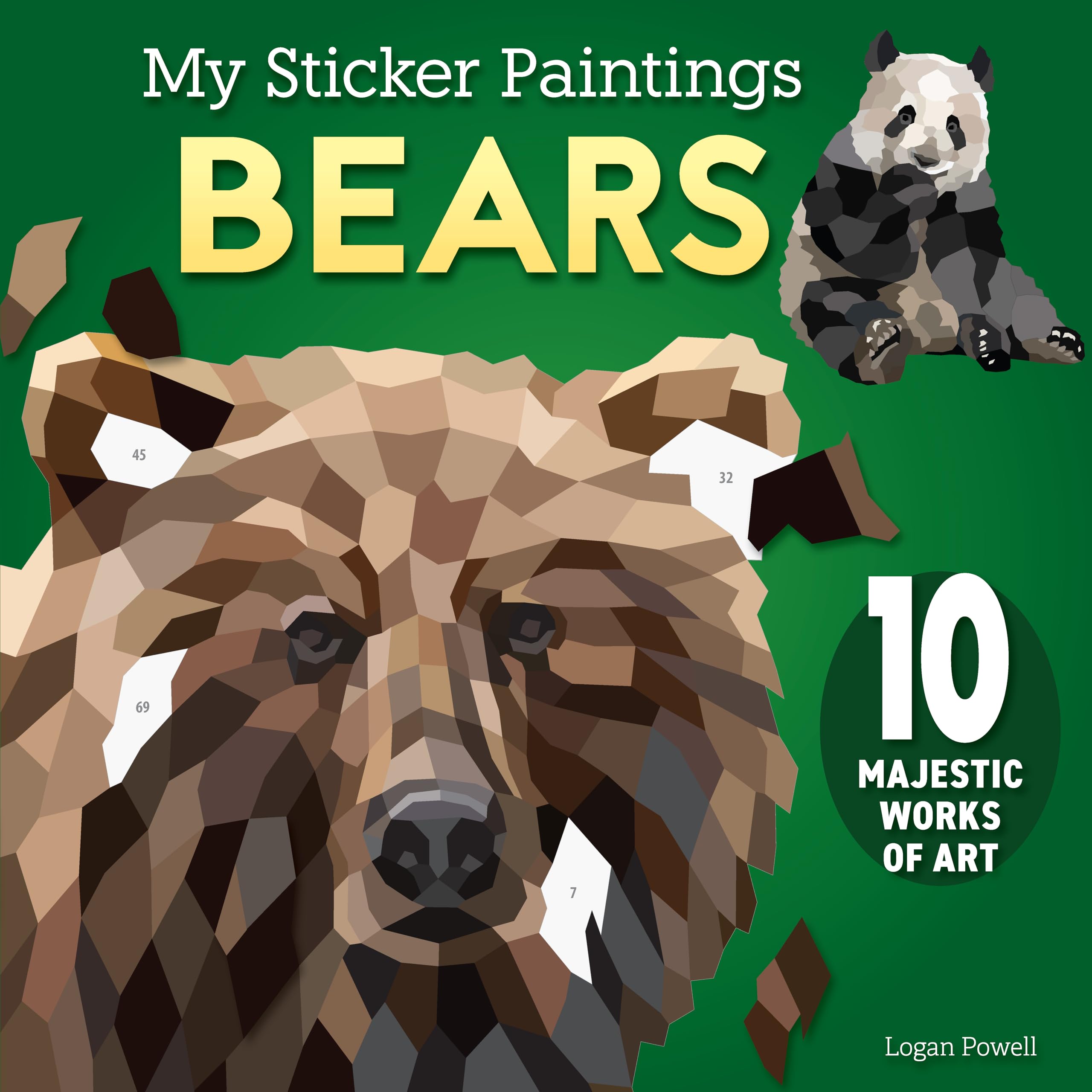 My Sticker Paintings: Bears: 10 Majestic Works of Art Novels & Short Stories