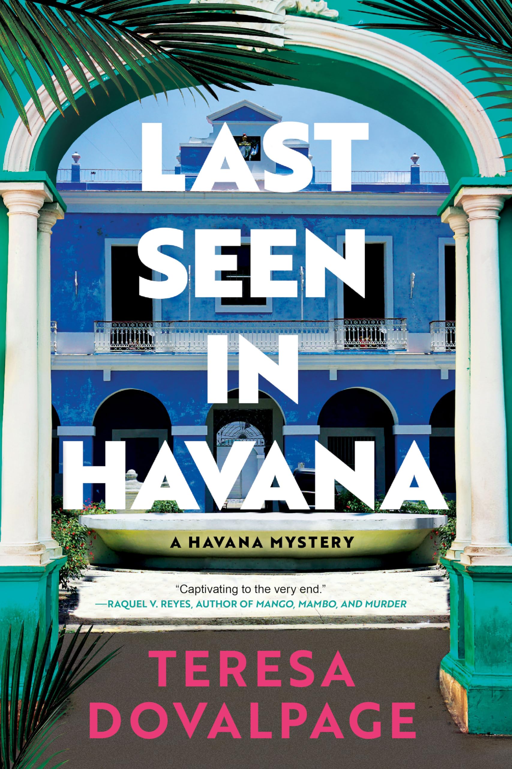 Last Seen in Havana (A Havana Mystery, Band 4) Contemporary literature