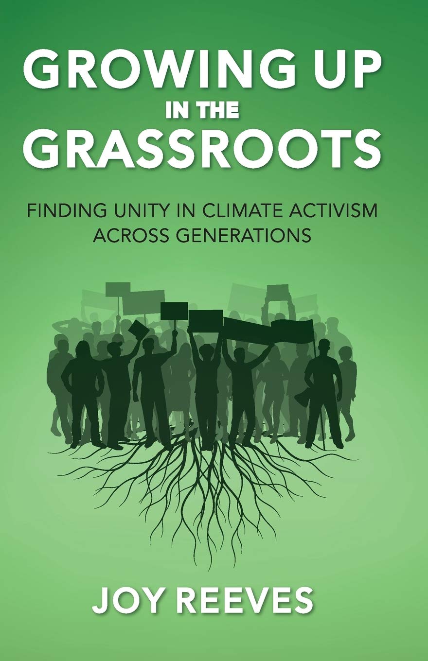 Growing Up in the Grassroots: Finding Unity in Climate Activism Across Generations Mathematics