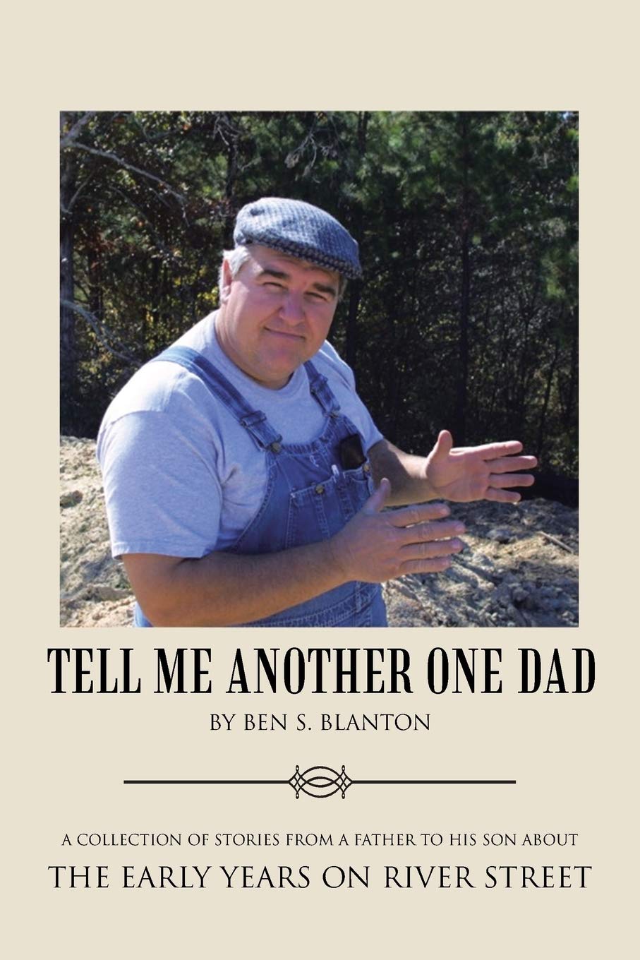Tell Me Another One Dad: A Collection of Stories from a Father to his Son About the Early Years on River Street Religion & Esotericism