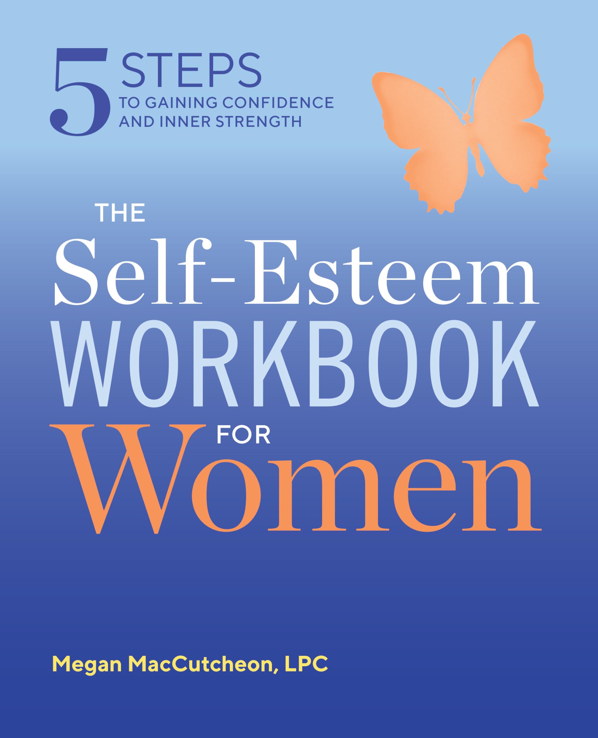 The Self Esteem Workbook for Women Business, Finance & Career