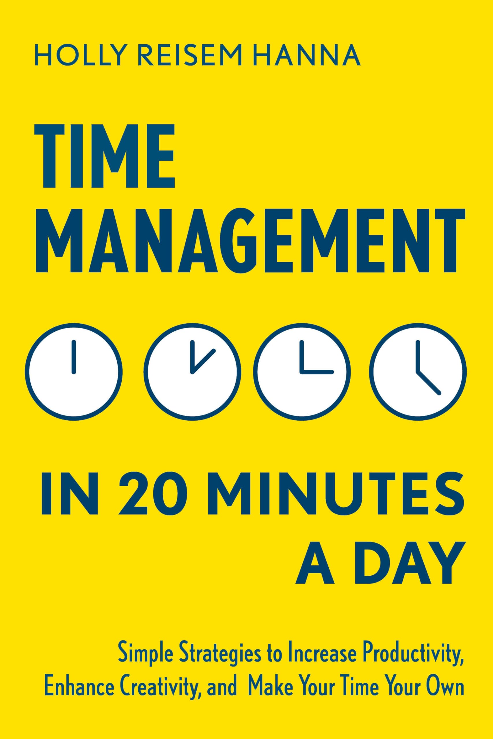 Time Management in 20 Minutes a Day Business, Finance & Career
