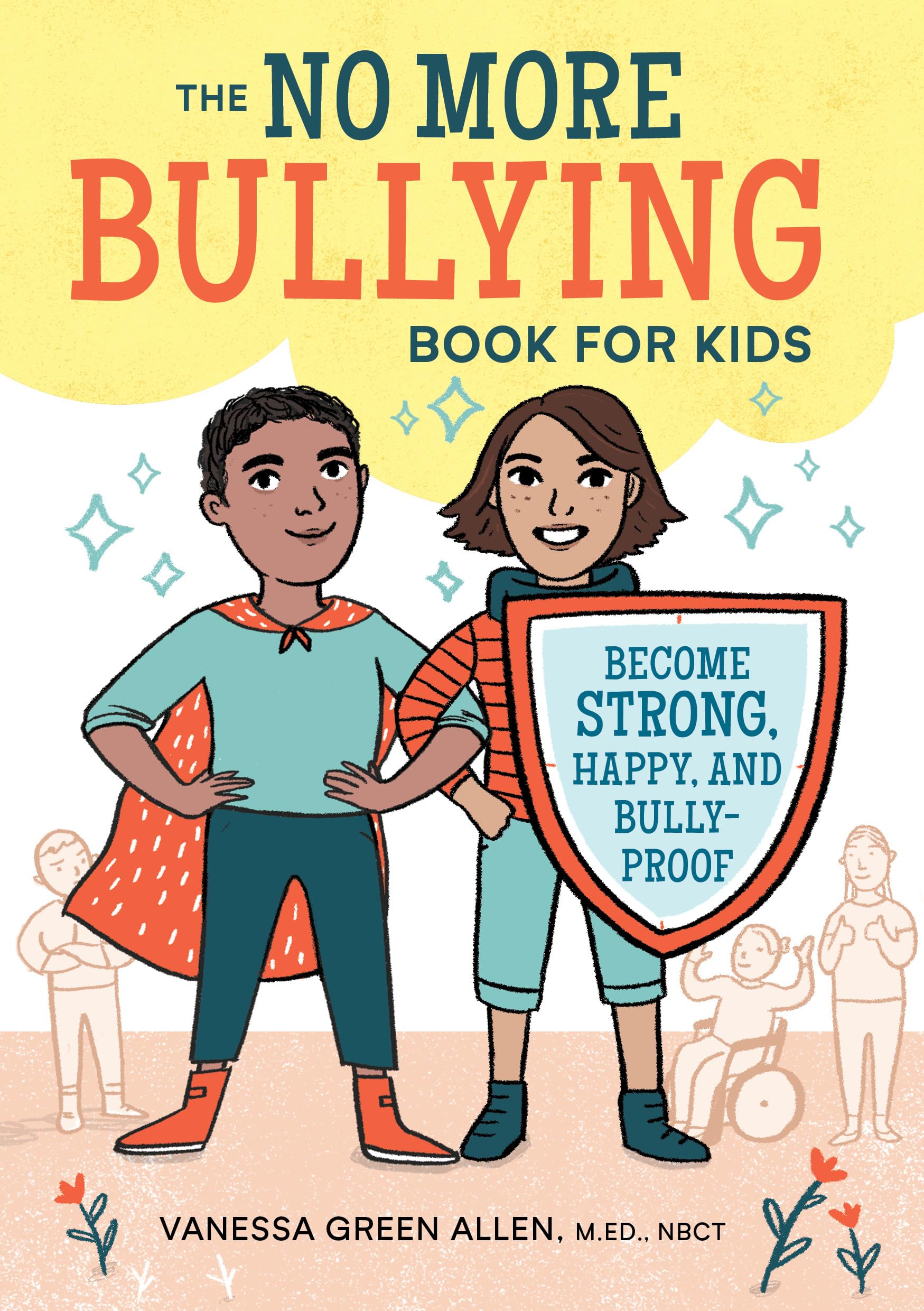 The No More Bullying Book for Kids Reference Books