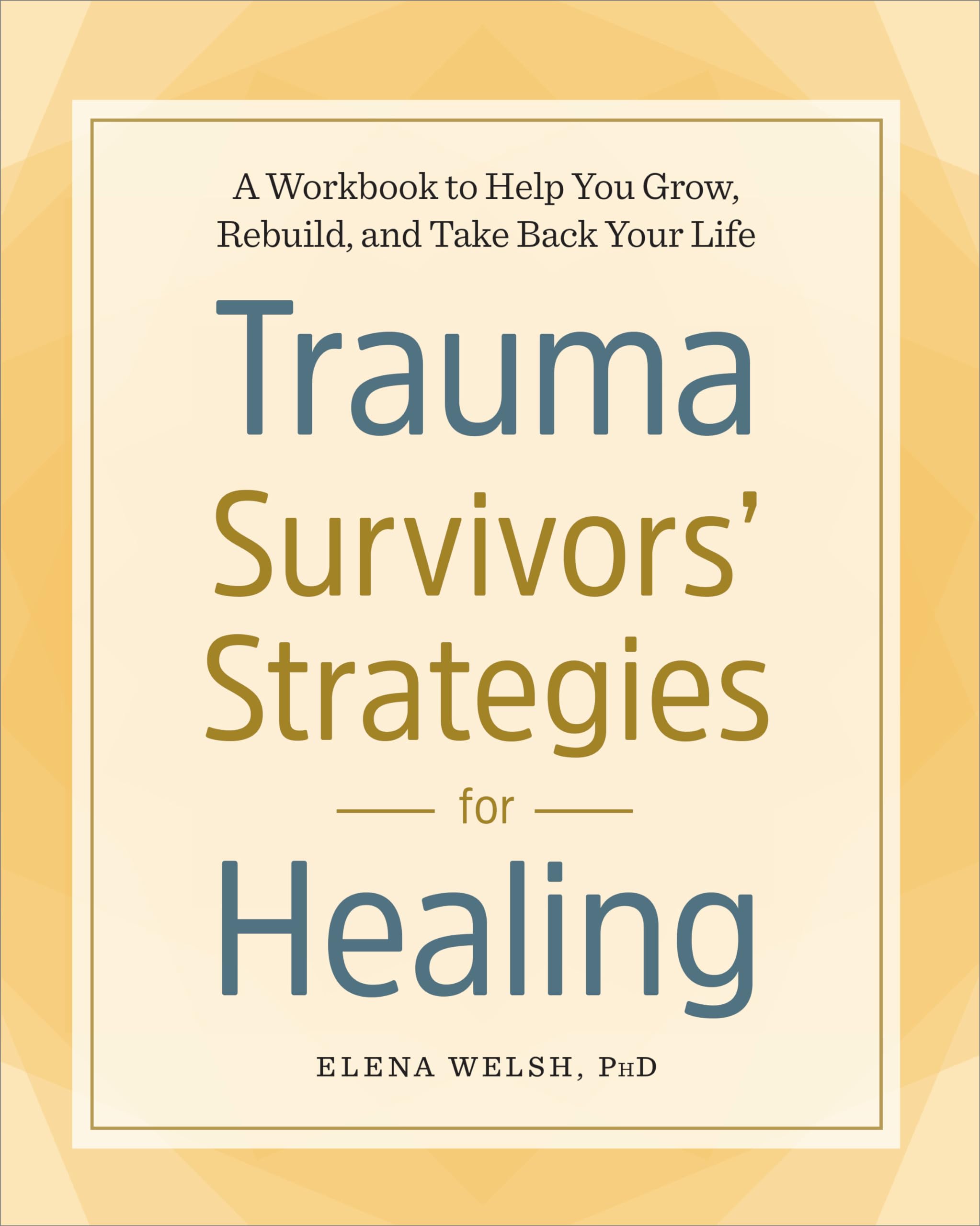 Trauma Survivors' Strategies for Healing Medicine