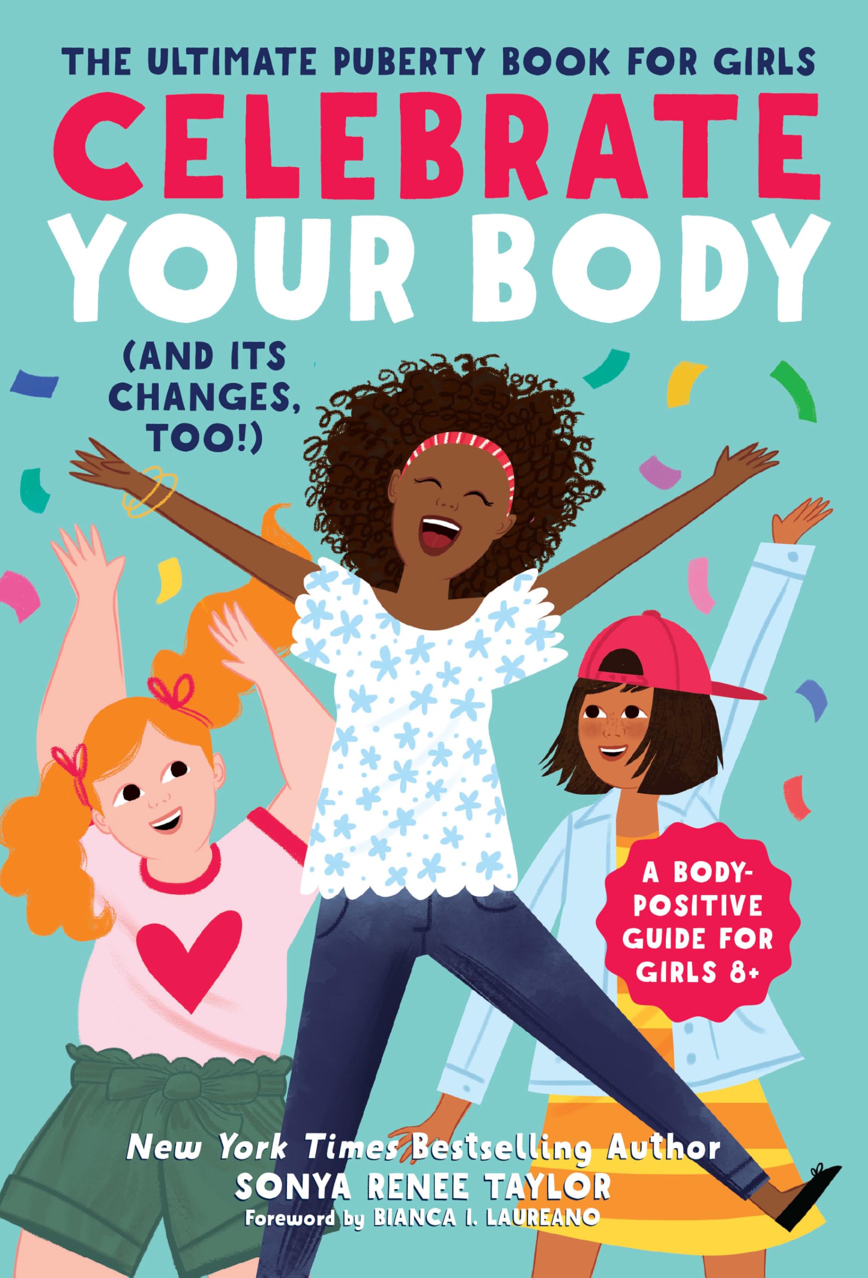 Product Image: Celebrate Your Body (and Its Changes, Too!)