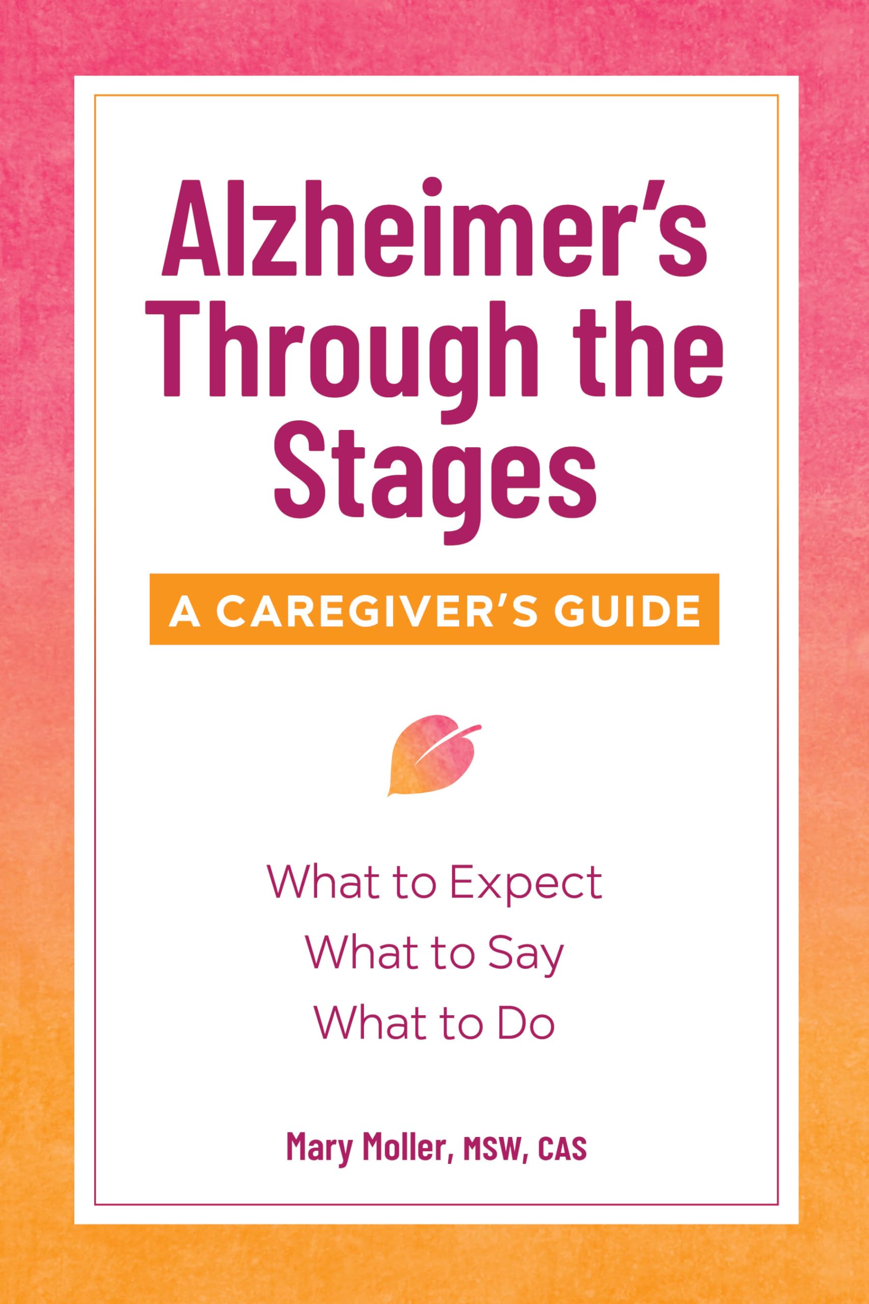 Alzheimer's Through the Stages Learning & Reference