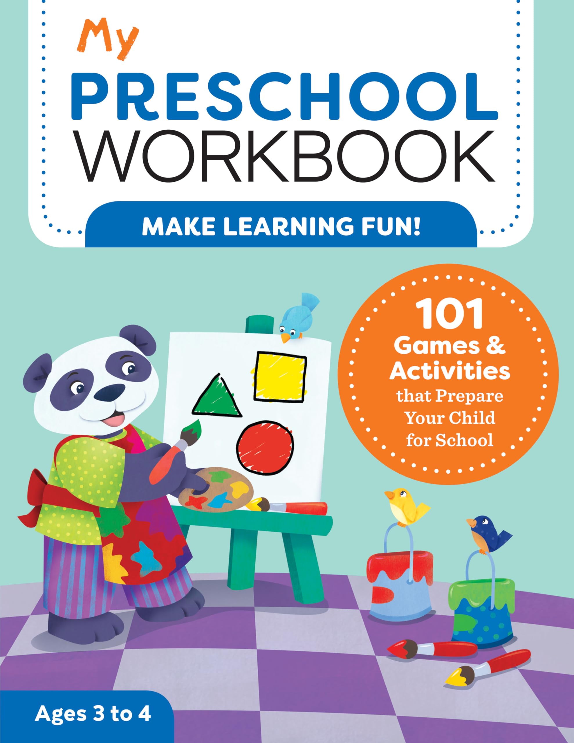 My Preschool Workbook: 101 Games & Activities that Prepare Your Child for School (My Workbook) Study Guides