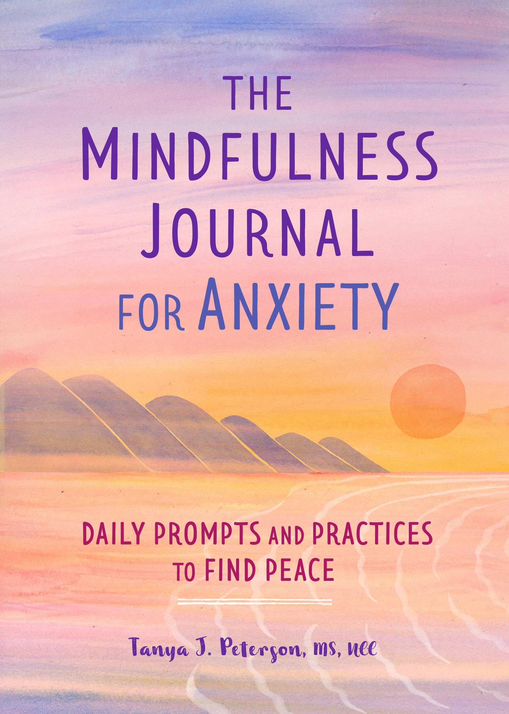 The Mindfulness Journal for Anxiety Lifestyle