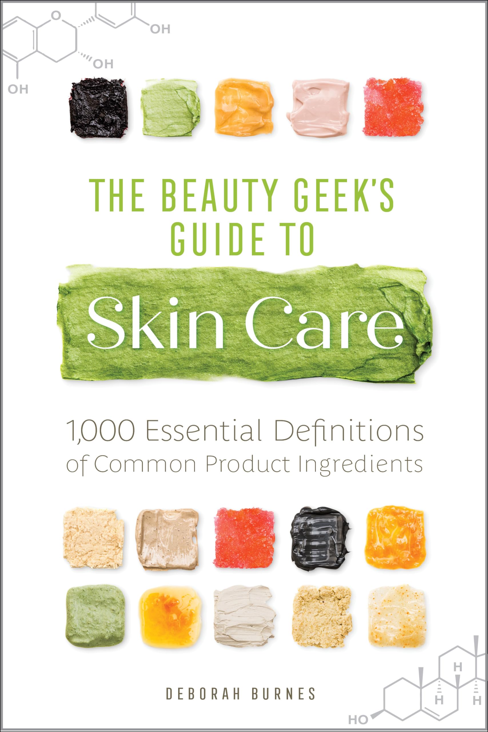 The Beauty Geek's Guide to Skin Care Leisure, Home & Garden