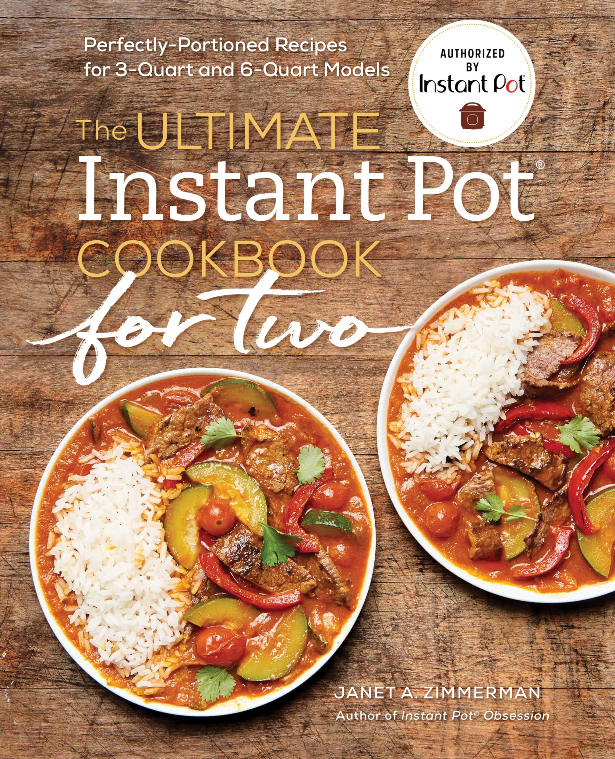 The Ultimate Instant Pot® Cookbook for Two Leisure, Home & Garden
