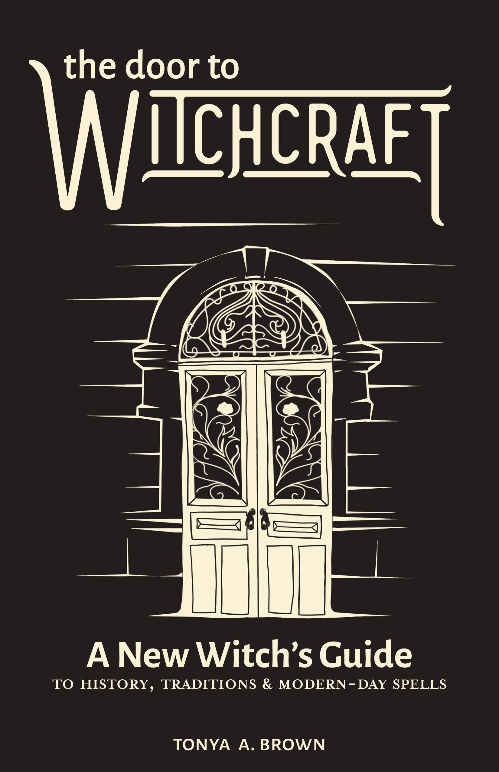 The Door to Witchcraft Religion & Esotericism