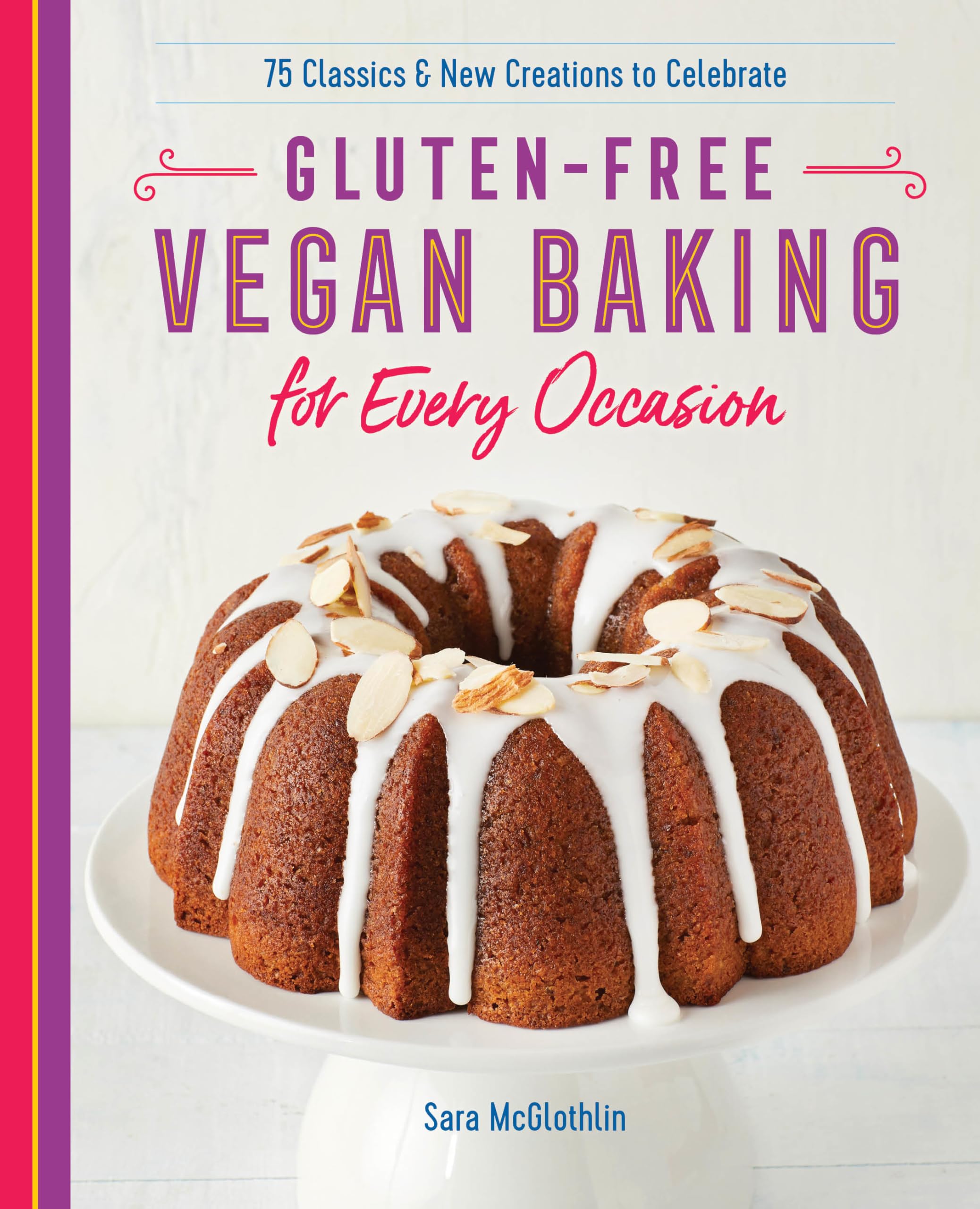 Gluten-Free Vegan Baking for Every Occasion Leisure, Home & Garden