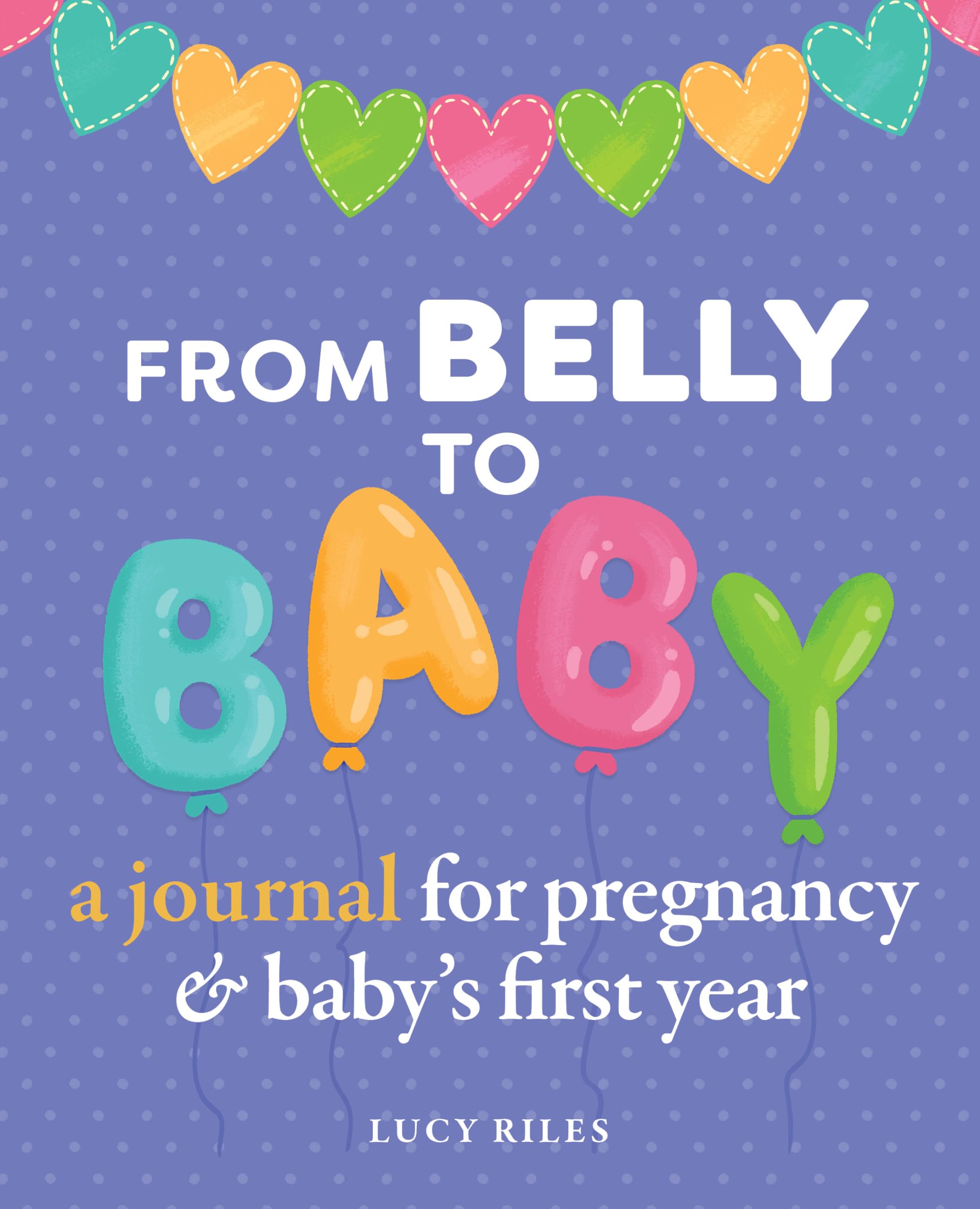 From Belly to Baby Parents & Children