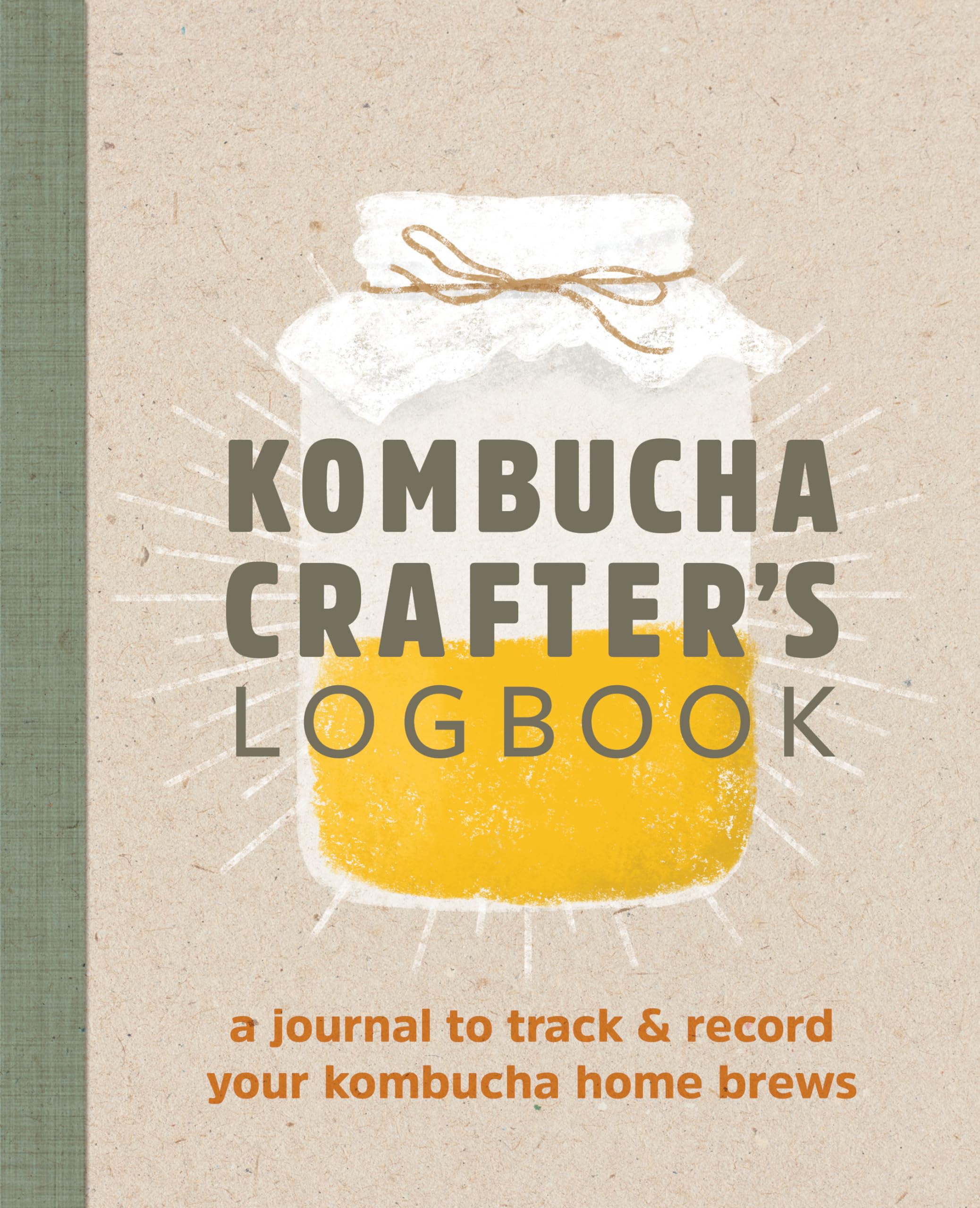 Kombucha Crafter's Logbook book