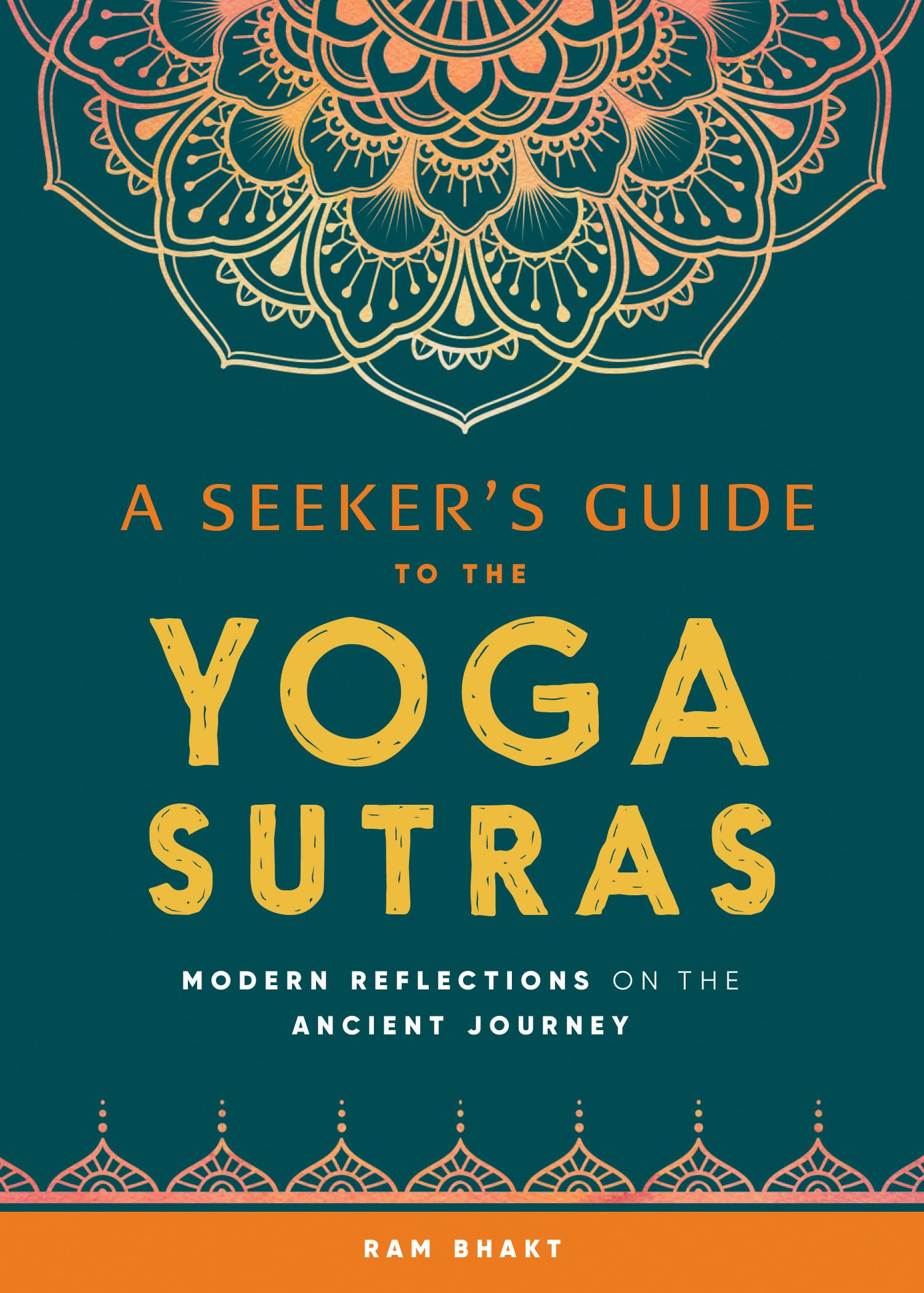 A Seeker's Guide to the Yoga Sutras Philosophy