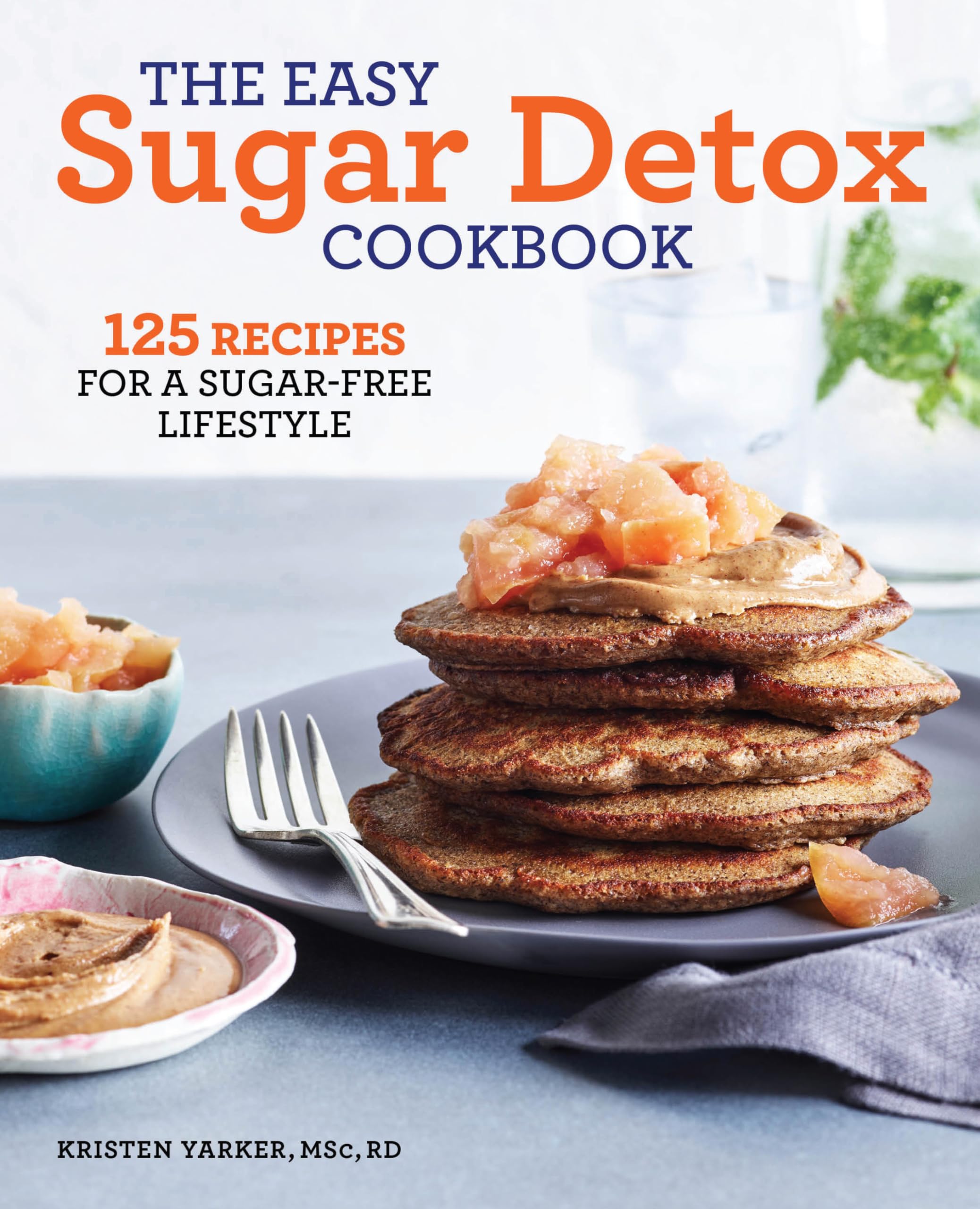 The Easy Sugar Detox Cookbook Leisure, Home & Garden