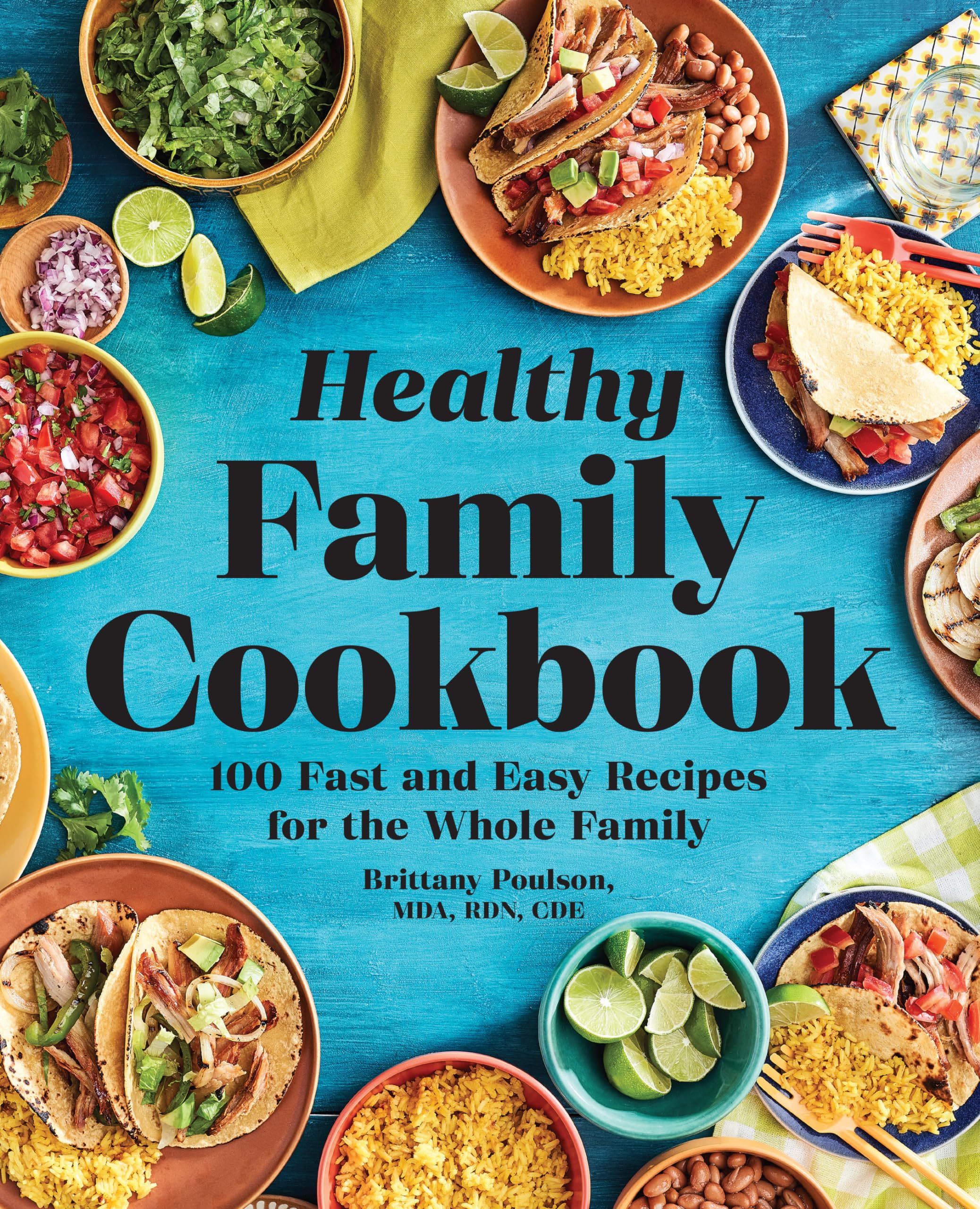The Healthy Family Cookbook Leisure, Home & Garden