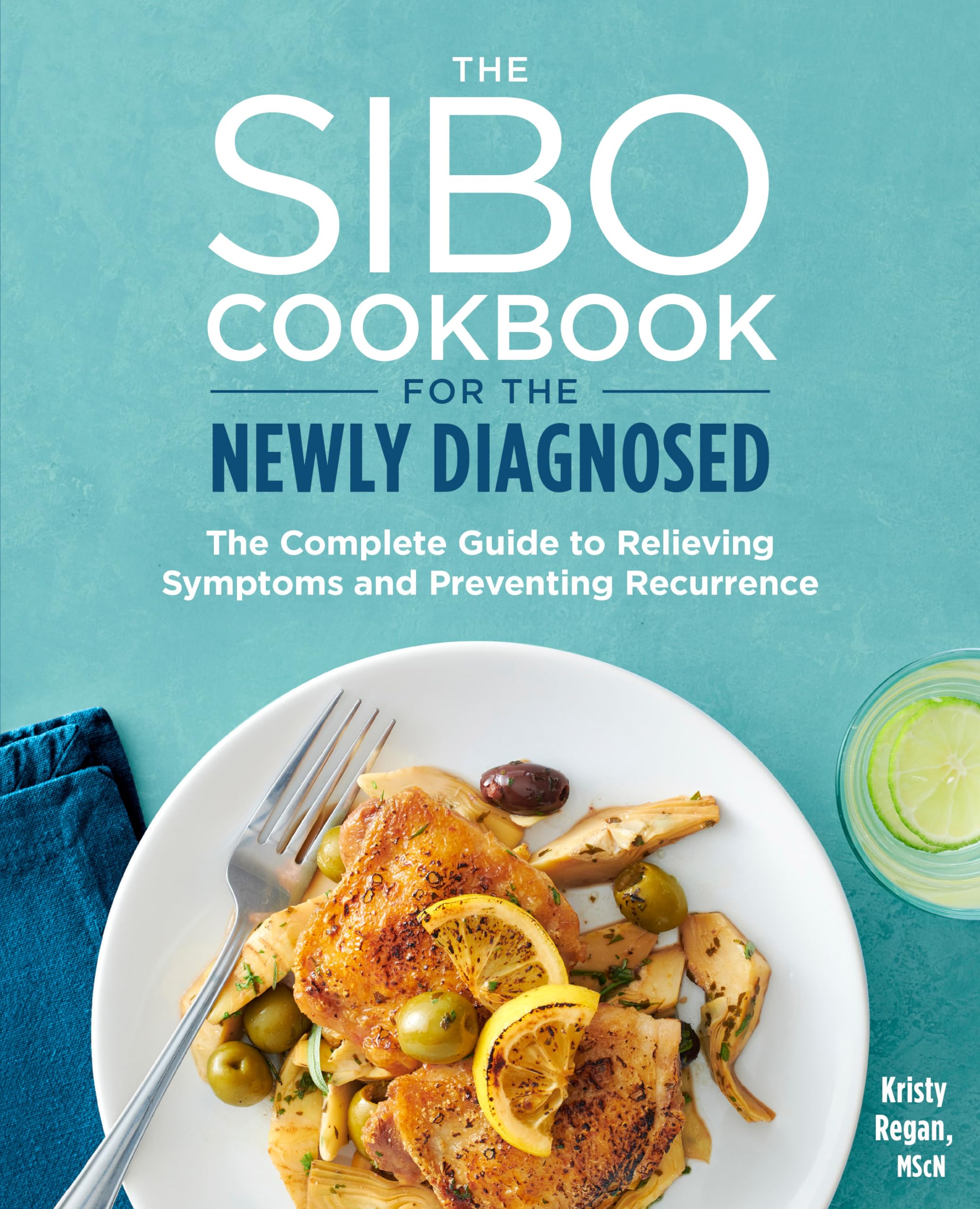 The SIBO Cookbook for the Newly Diagnosed Medicine