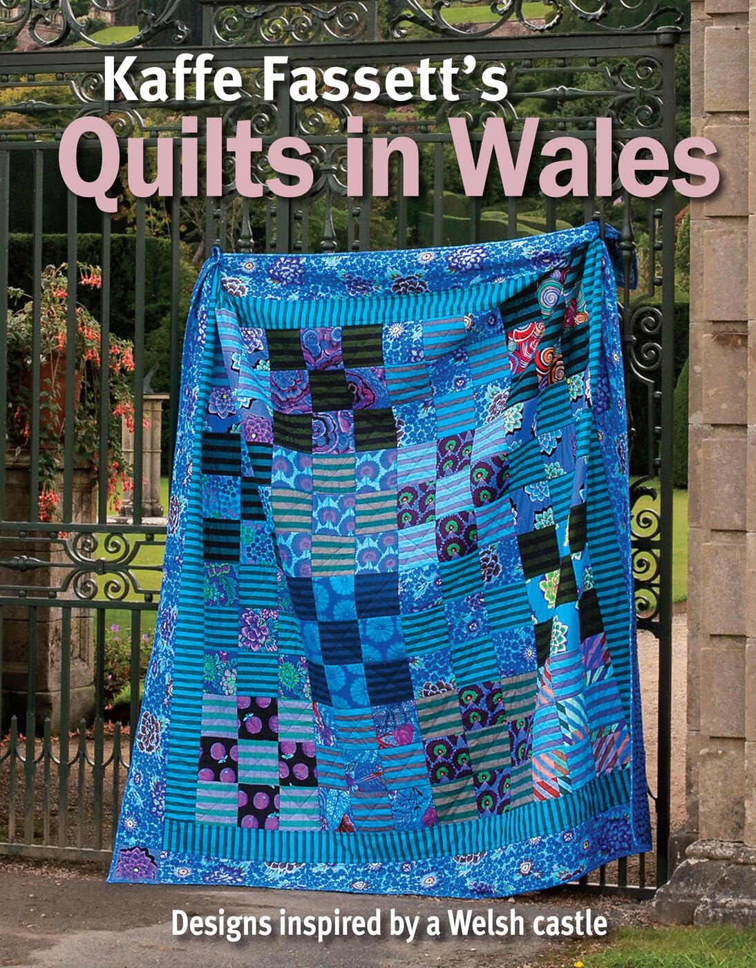 Kaffe Fassett Quilts in Wales: Designs Inspired by a Welsh Castle Film, Art & Culture