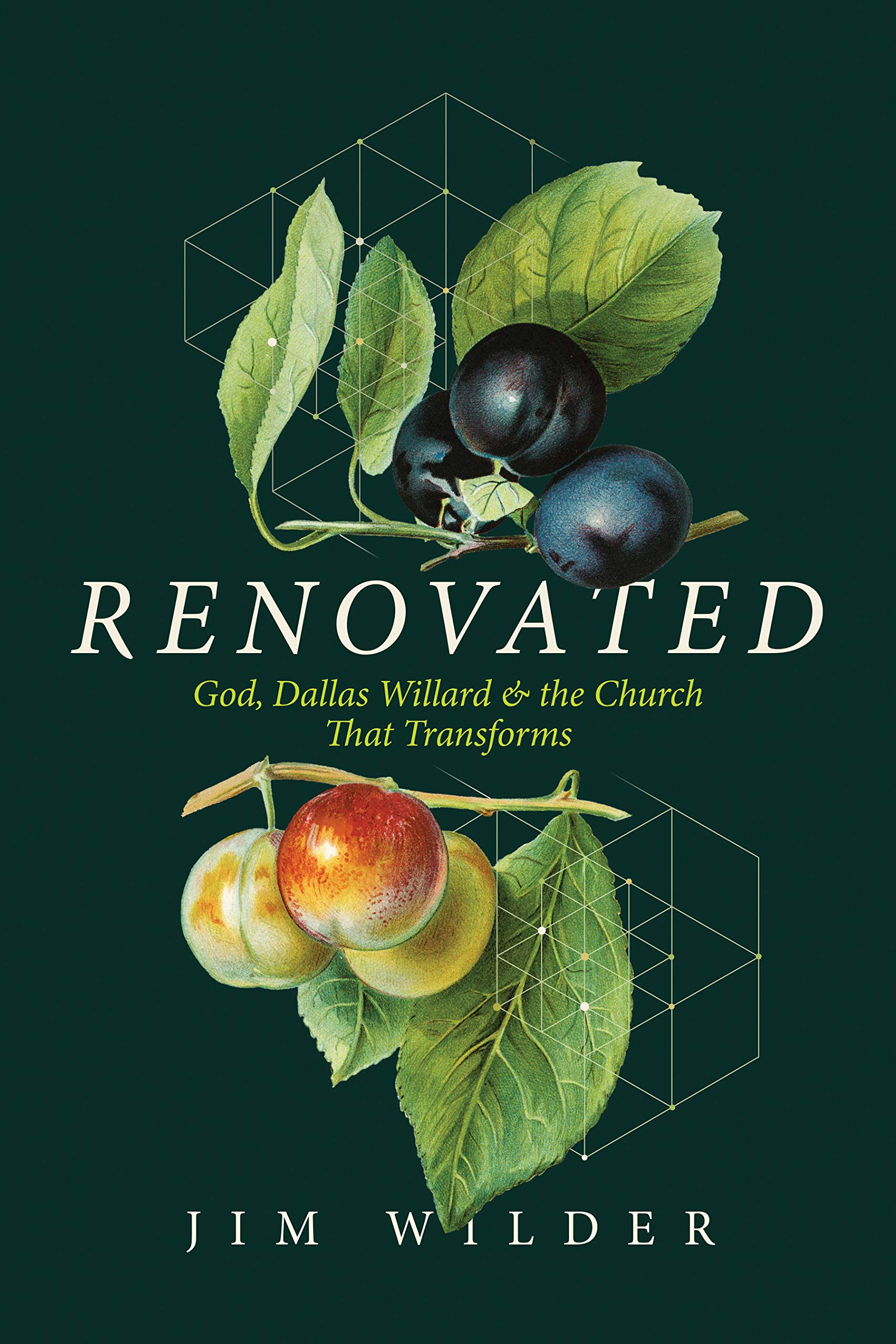 Renovated: God, Dallas Willard & the Church That Transforms book
