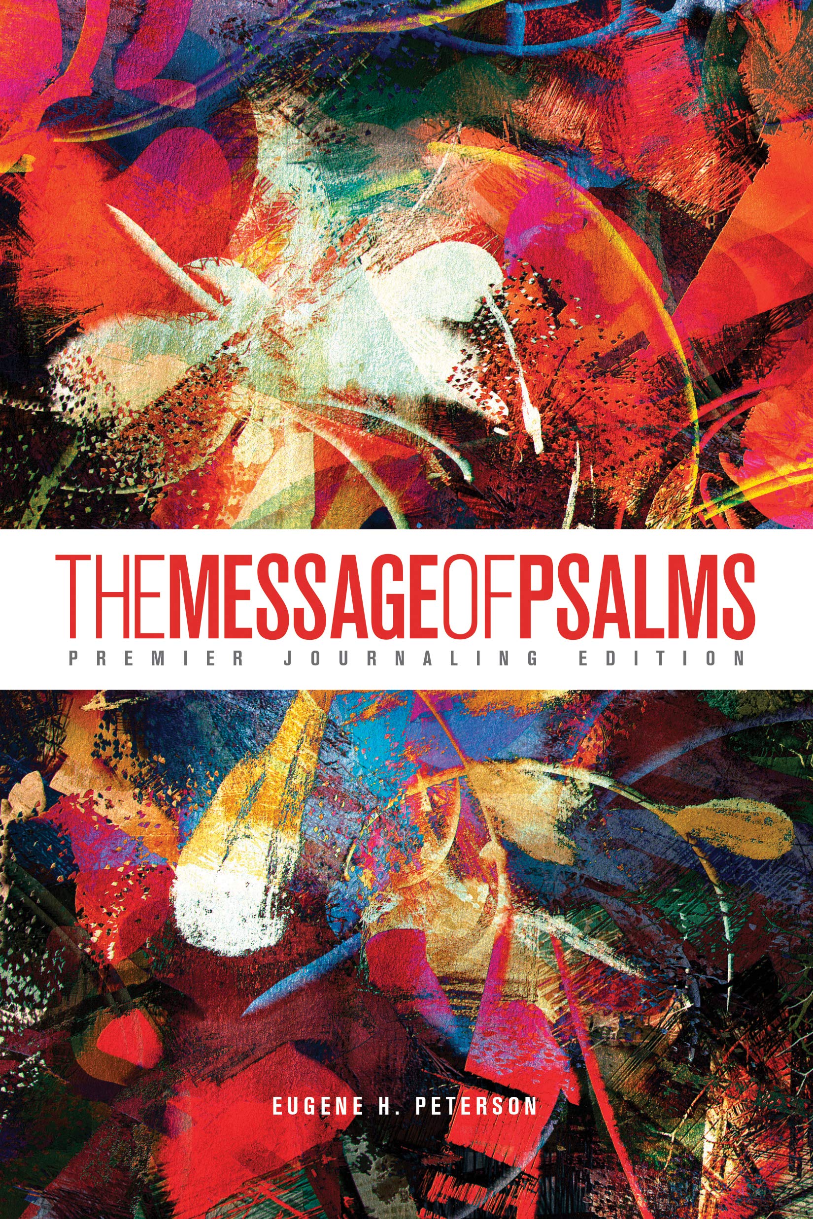 The Message of Psalms: Premier Journaling Edition 3985 Religion & Esotericism