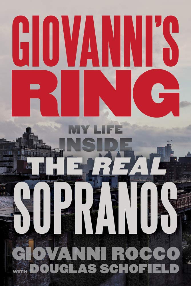 Giovanni's Ring: My Life Inside the Real Sopranos Memories