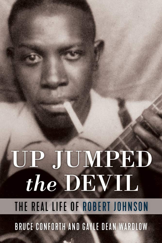 Up Jumped the Devil: The Real Life of Robert Johnson Art & Literature