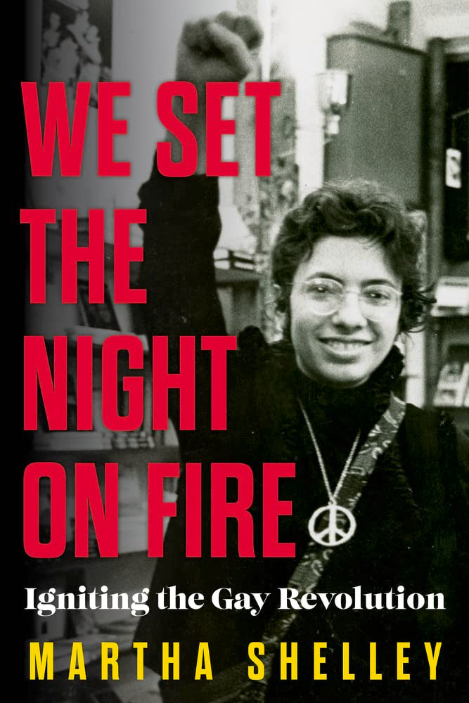 We Set the Night on Fire: Igniting the Gay Revolution Books